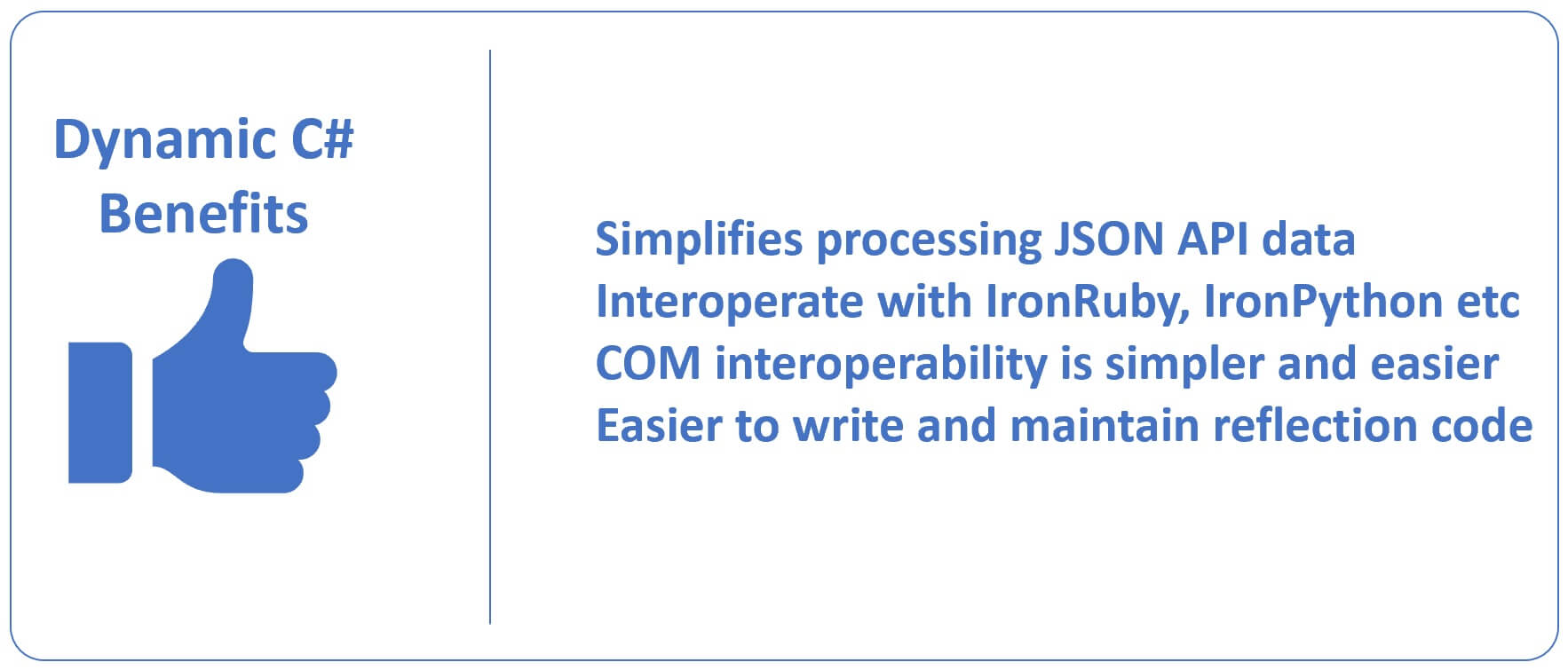 benefits of dynamic c#